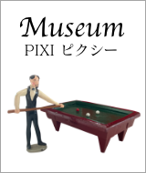 Museum PIXI ピクシー